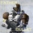 FatherBullet