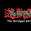 Yugioh The Abridged Series