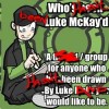 The who HASN'T been Luke Mckayed group.   