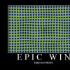 Epic Wins
