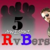 5 Awesome RvBers