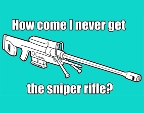 How Come I Never Get The Sniper Rifle? Tucker Shirt